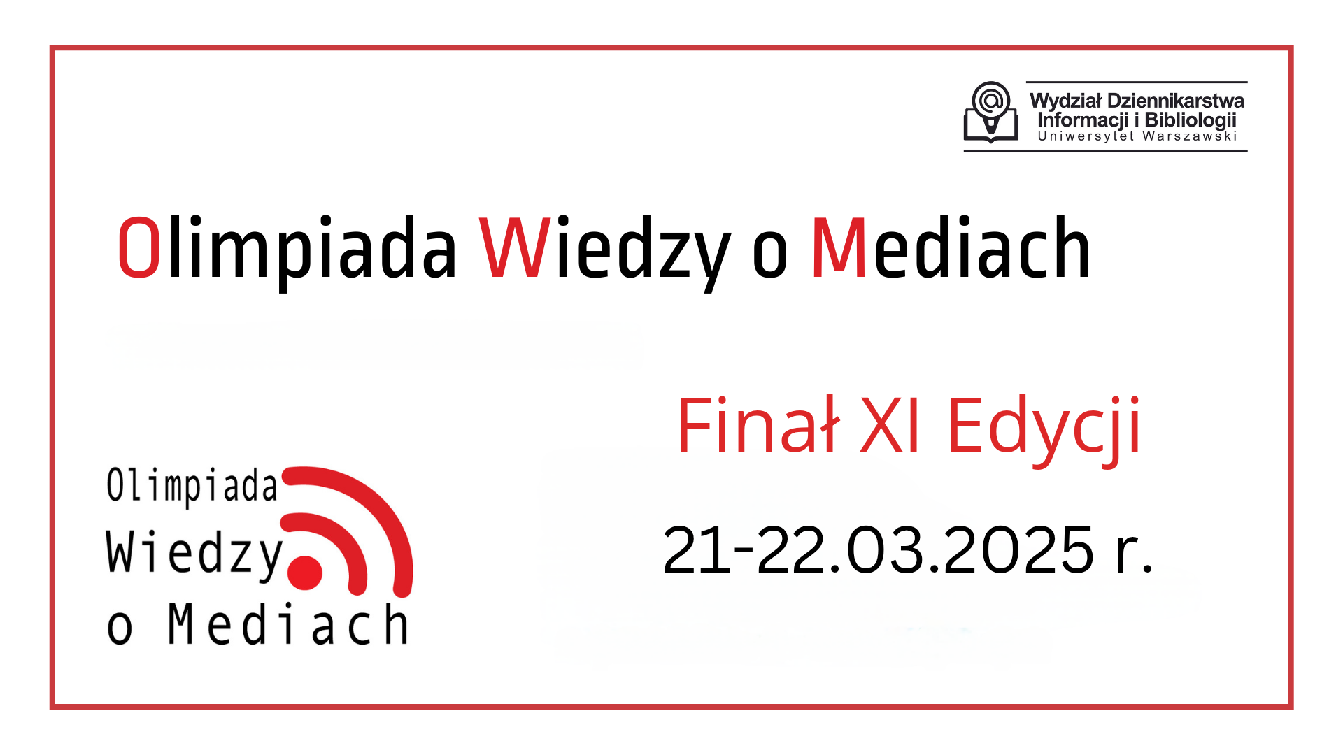 Finał XI edycji Olimpiady Wiedzy o Mediach