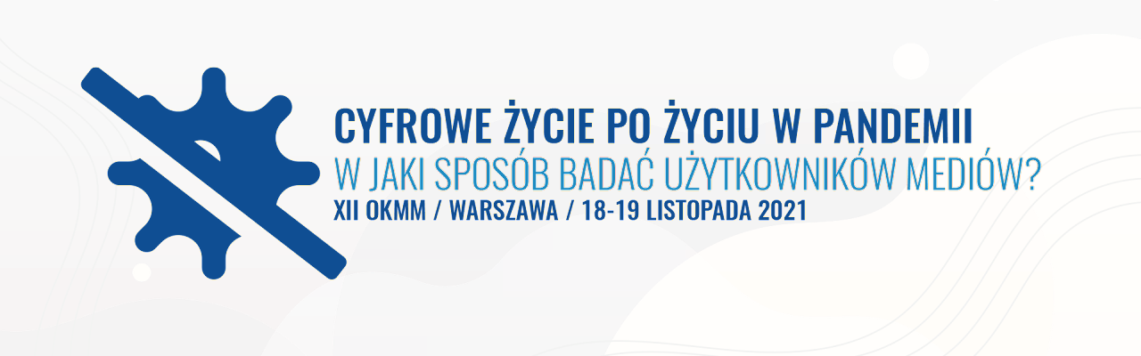 XII Ogólnopolska Konferencja Metodologiczna Medioznawców