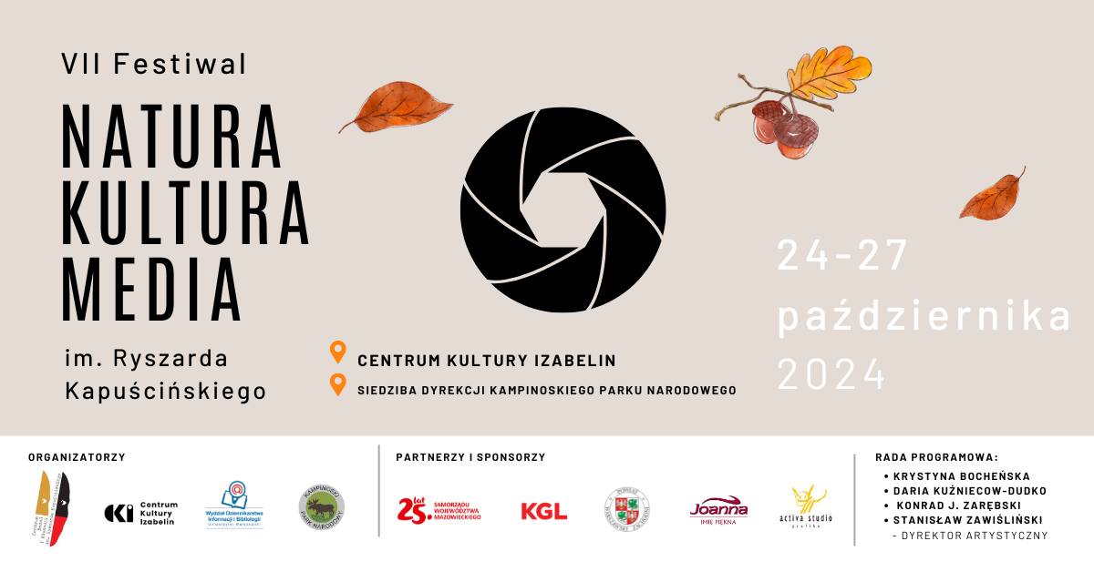VII festiwal Natura Kultura Media im. Ryszarda Kapuścińskiego