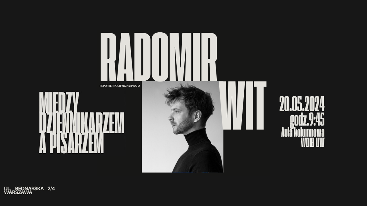 Radomir Wit – między dziennikarzem a pisarzem