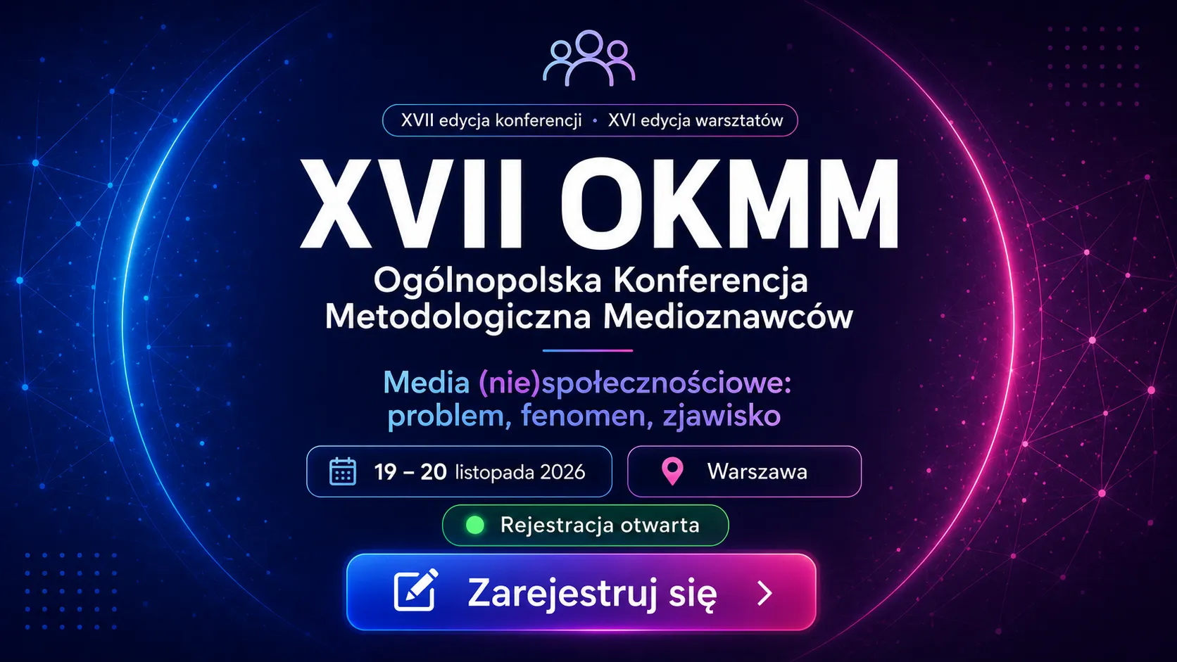 XVII OKMM Ogólnopolska Konferencja Metodologiczna Medioznawców