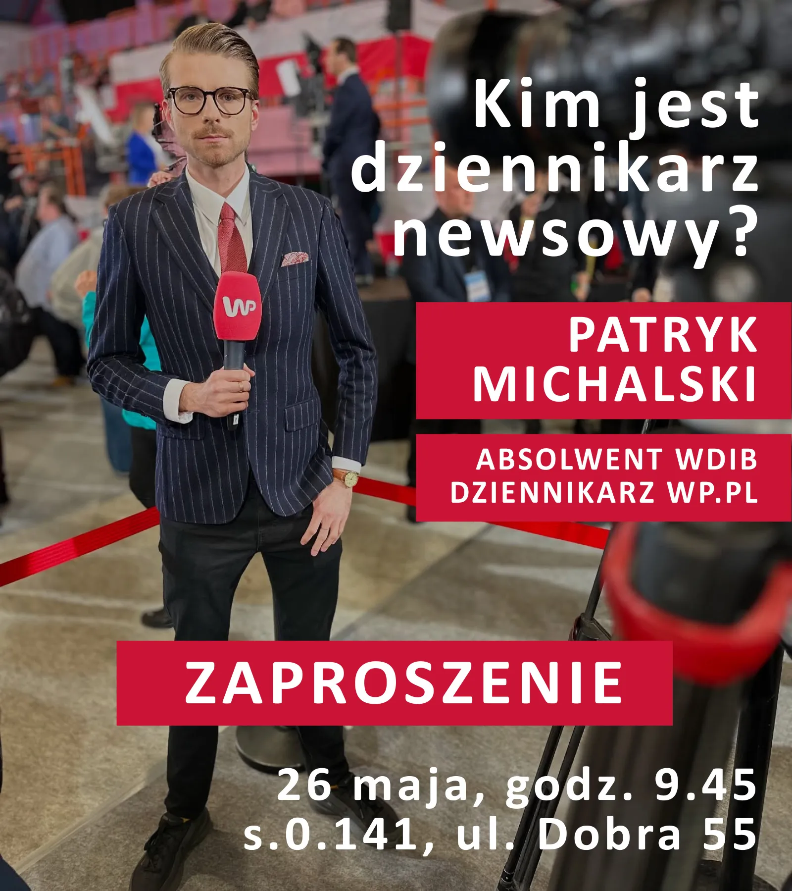Spotkanie z redaktorem Patrykiem Michalskim. Kim jest dziennikarz newsowy?