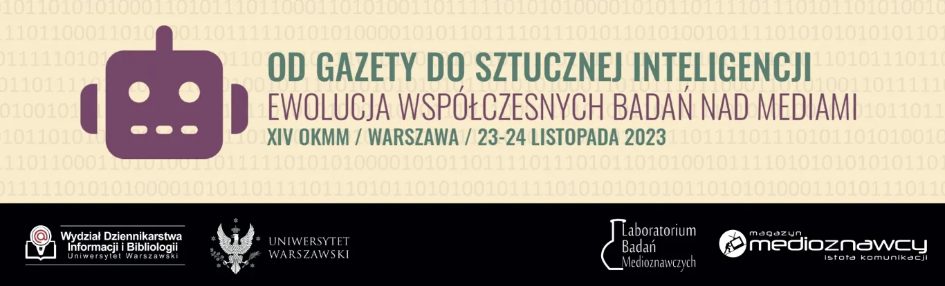XIV OKMM: „Od gazety do sztucznej inteligencji. Ewolucja współczesnych badań nad mediami”