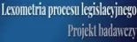 Projekt badawczy - Lexometria procesu legislacyjnego